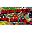 Nonsense and Chill - Comic Book Movie Trivia Night!! (screw that Disney and Snyder stuff) image