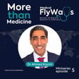More than Medicine - Episode 5: Dr Ahmed Kazmi image