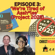 S4E3: We're Tired of Assh*les (Project 2025 edition) image