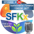 Sustainable Finance Kx "Inside Out" Podcast Episode 20 image