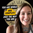 EP710: Nicole Slade - You Are Whole & Complete Just The Way You Are image