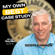 EP786: Scott Gannon - I Did NOT Want To Be My Own Best Case Study image