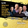 EP250: What Is A Men's Overnight, And Why Should You Attend One image