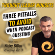 EP683: TL Nuggets #201 - 3 Pitfalls To Avoid When Podcast Guesting image