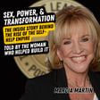 EP724: Marcia Martin: Sex, Power, & Transformation - Behind The Rise Of The Self-Help Empire image