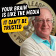 EP693: Dr. Mort Orman - Your Brain Is Like The Media, It Can't Be Trusted image