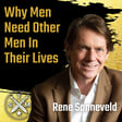 EP227: Rene Sonneveld - Why Men Need Other Men In Their Lives image