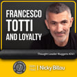 EP803: TL Nuggets #241 - Francesco Totti And Loyalty image