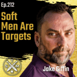 EP212: Jake Giffin - Soft Men Are Targets image