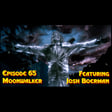 Episode 65: Moonwalker featuring Josh Boerman image
