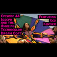 Episode 48: Joseph and the Amazing Technicolor Dream Coat featuring Kev Koeser image