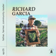 Rooted in purpose: Urban farming and restorative justice with Richard Garcia image
