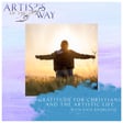 Gratitude for Christians and the Artistic Life image