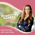 6AM Practice | The Positively Healthy Mom with Jace Riley image