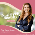 Tap Away Stress | The Positively Healthy Mom Podcast with Sophia Torrini image