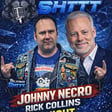 Talking Shttt with Johnny Necro and Rick Collins  image
