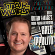 #033 STAR WARS TRIPLE FEATURE, Pt. 1 with GREG IPPOLITO — The United Palace 95th Anniversary, The Miranda Family Fund, Loew’s Wonder Theatres, Movie Palaces. image