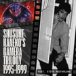 #021 GAMERA TRILOGY, Pt. 1 with STEVE MACFARLANE image