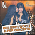 Our Best/Worst K-Pop Concerts w/ BBLC | S05EP17 (#186) image