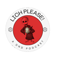LichPlease! Podcast - Epiosde 25 image