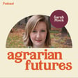 Why Farmland Shouldn’t Be a Commodity with Sarah Mock image