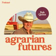 The Future of Food, Health, and Rural Life with Bob Quinn image