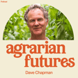 How Big Food Stole Organic, and the Fight to Reclaim It with Dave Chapman image