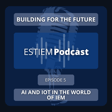 AI and IoT in the world of IEM | Building for the Future image
