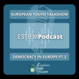 Democracy in Europe PT.2 | European Youth Talkshow image