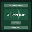 Board Life | ESTIEM Insights image
