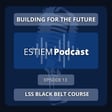 Building For The Future | LSS Black Belt Course image
