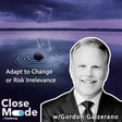 Disrupt or Be Disrupted: Insights w/Gordon Galzerano image