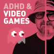 Episode 129 - ADHD & Video Games: Hyperfocus, High Scores, and How We Got Addicted to Pong image