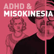 Episode 136 - ADHD & Misokinesia: when other people’s fidgeting makes you lose your mind image