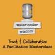 Facilitation Masterclass: Trust & Collaboration image