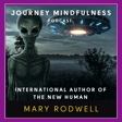 Mary Rodwell on E.T. Contact, Starseeds & the Future of Human Consciousness image