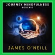 James O’Neill on Healing Stress, Perfectionism & Reclaiming Your True Self Through Mindfulness image