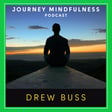 Real-World Mindfulness with Drew Buss image