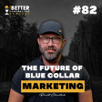 The Future of Blue Collar Marketing image