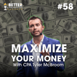 Maximize Your Money: Real Tax Strategies from Tyler McBroom, Top CPA and CFO Partner to Tony Robbins image