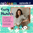 Hunting for Creativity with Lucy The Flower Hunter image