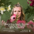 Ep. 67: How to Press Flowers Like a Pro: Featuring Kate Punnett of The August Press image