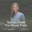 Ep. 46: Secrets From The Flower Farm Down Under With Rebecca Starling image