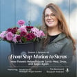 Ep. 60: How Flowers Helped Nicole Sardo Heal, Grow, and Begin Again image