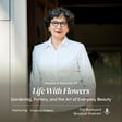 Ep. 59: Frances Palmer on ‘Life With Flowers’: Gardening, Pottery, and the Art of Everyday Beauty image