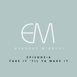 Fake It 'Till Ya Make It: An Anecdote to Imposter Syndrome image