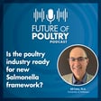 Is the poultry industry ready for new Salmonella framework? image