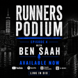 Runners Podium Ep. 4 - How Ben Saah Builds Stronger Runners Through Coaching, Community & Mindset image