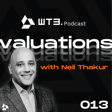 Web3 Valuations, Tokenomics & Startup Strategies | Neil Thakur | WT3 013 image