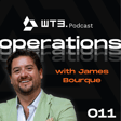 Web3 Strategy, Startup Scaling & Operational Excellence | James Bourque | WT3 011 image